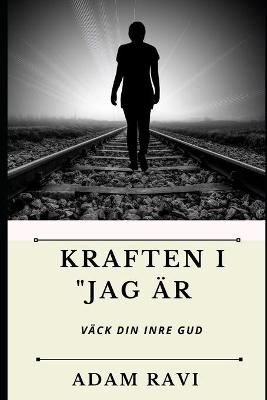 Cover of Kraften i "Jag ar