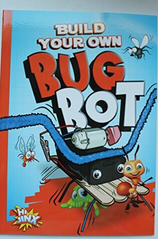 Cover of Build Your Own Bug Bot