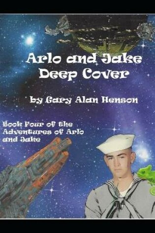 Cover of Arlo and Jake Deep Cover