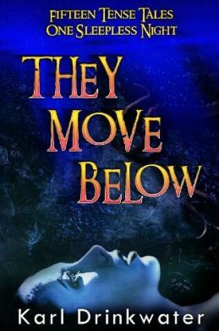 Cover of They Move Below