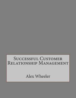 Book cover for Successful Customer Relationship Management