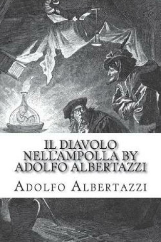 Cover of Il Diavolo Nell'ampolla by Adolfo Albertazzi
