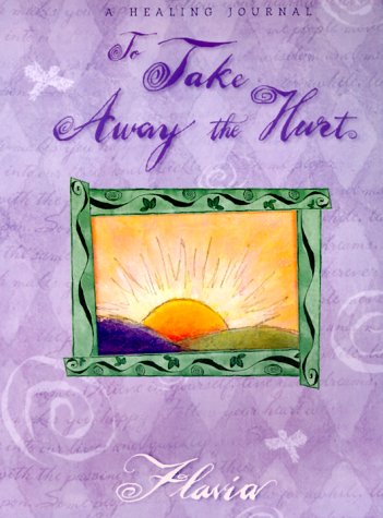 Book cover for To Take Away the Hurt