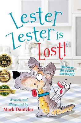 Book cover for Lester Zester is Lost!