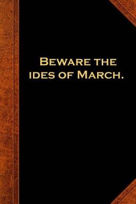 Book cover for 2019 Daily Planner Shakespeare Quote Beware Ides March 384 Pages