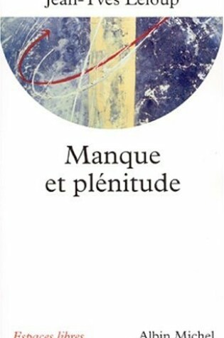 Cover of Manque Et Plenitude