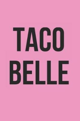 Cover of Taco Belle