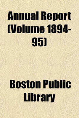 Book cover for Annual Report (Volume 1894-95)