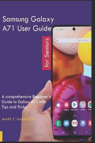 Cover of Samsung Galaxy A71 User Guide for Seniors