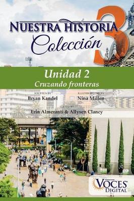 Book cover for Nuestra Historia Collection Level 3 Unit 2