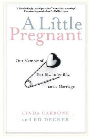 Cover of A Little Pregnant
