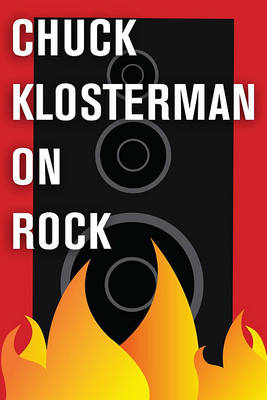 Cover of Chuck Klosterman on Rock