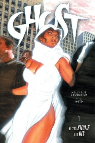 Cover of Ghost Volume 1: In The Smoke And Din