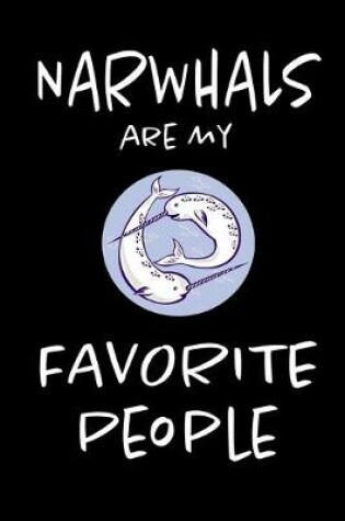 Cover of Narwhals Are My Favorite People