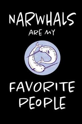 Book cover for Narwhals Are My Favorite People