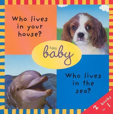Book cover for 2 Books in 1: Who Lives in Your House and Who Lives in the Sea?