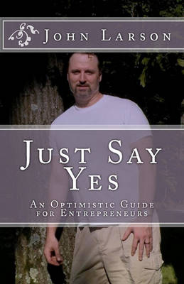 Book cover for Just Say Yes