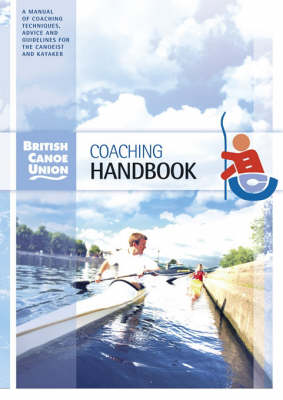 Book cover for British Canoe Union Coaching Handbook
