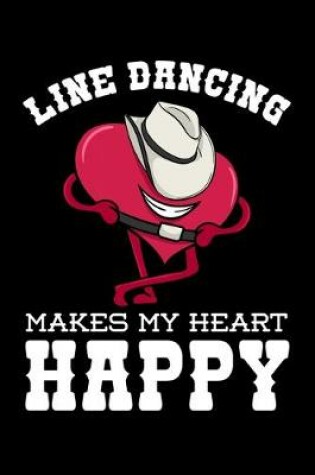 Cover of Line Dancing Makes My Heart Happy