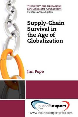 Book cover for Supply-Chain Survival in the Age of Globalization