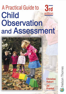 Book cover for A Practical Guide to Child Observation and Assessment