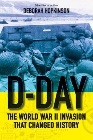 Cover of D-Day: The World War II Invasion That Changed History (Scholastic Focus)