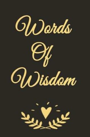 Cover of Words Of Wisdom