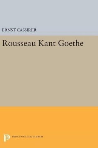 Cover of Rousseau-Kant-Goethe