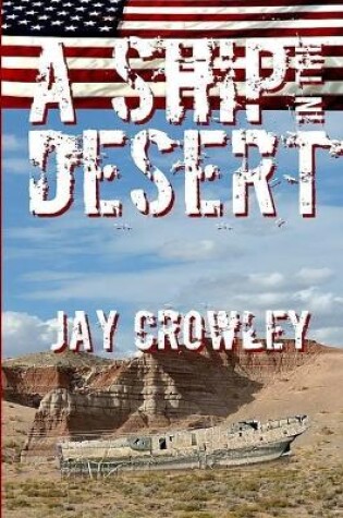 Cover of A Ship In The Desert