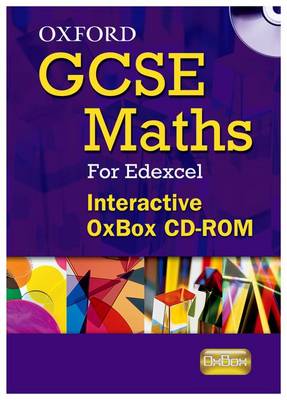 Book cover for Oxford GCSE Maths for Edexcel: Interactive Oxbox CD-ROM