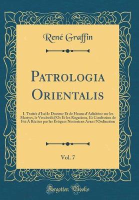 Book cover for Patrologia Orientalis, Vol. 7