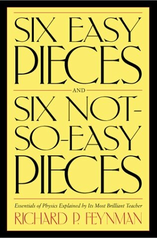 Cover of Six Easy Pieces and Six Not-So-Easy Pieces