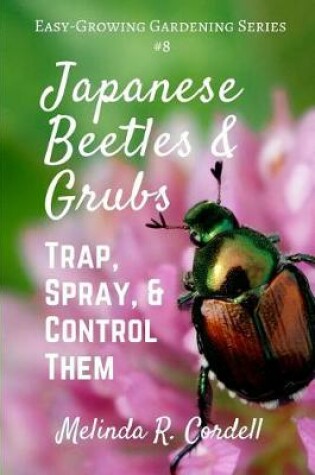 Cover of Japanese Beetles and Grubs