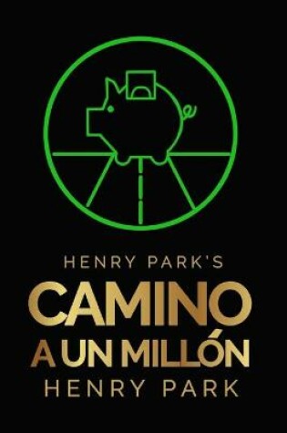 Cover of Henry Park's Camino a un Millón