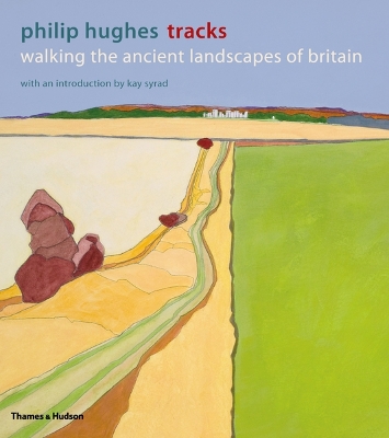 Book cover for Tracks: Walking the Ancient Landscapes of Britain