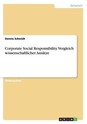 Book cover for Corporate Social Responsibility. Vergleich wissenschaftlicher Ansätze