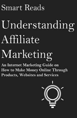 Book cover for Understanding Affiliate Marketing