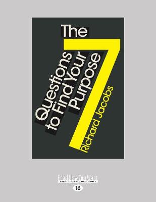 Book cover for The 7 Questions to Find Your Purpose