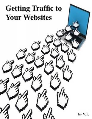 Book cover for Getting Traffic to Your Websites