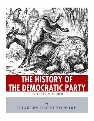 Book cover for The History of the Democratic Party