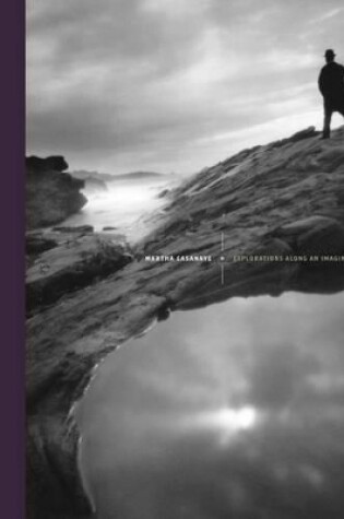 Cover of Martha Casanave: Exploration Along an Imaginary Coastline