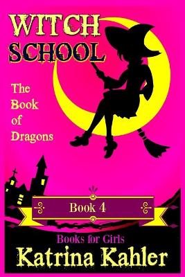 Cover of WITCH SCHOOL - Book 4