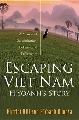 Book cover for Escaping Viet Nam - H'Yoanh's Story