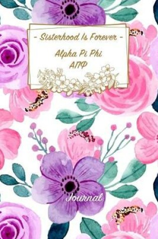 Cover of Sisterhood Is Forever Alpha Pi Phi