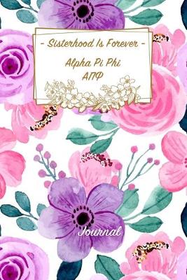 Book cover for Sisterhood Is Forever Alpha Pi Phi