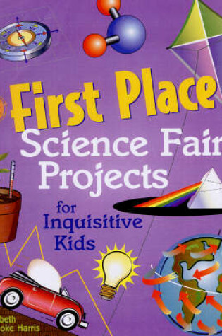 Cover of First Place Science Fair Projects