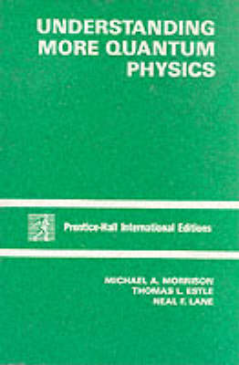 Book cover for Understanding More Quantum Physics