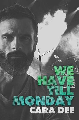 Book cover for We Have Till Monday