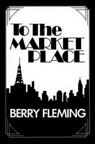 Cover of To the Market Place