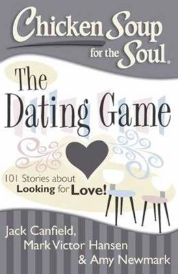 Book cover for Chicken Soup for the Soul: The Dating Game